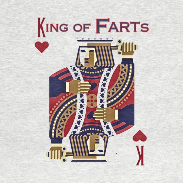 King of FARTs by FartMerch